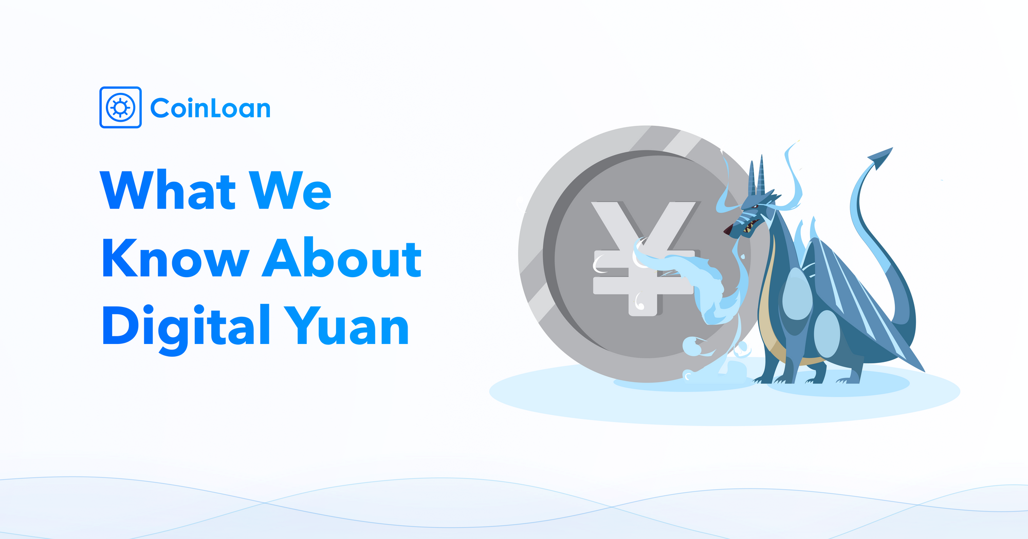 What You Need to Know About China’s New Digital Yuan