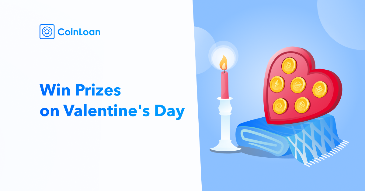 Saint Valentine’s Day Contest CoinLoan Blog