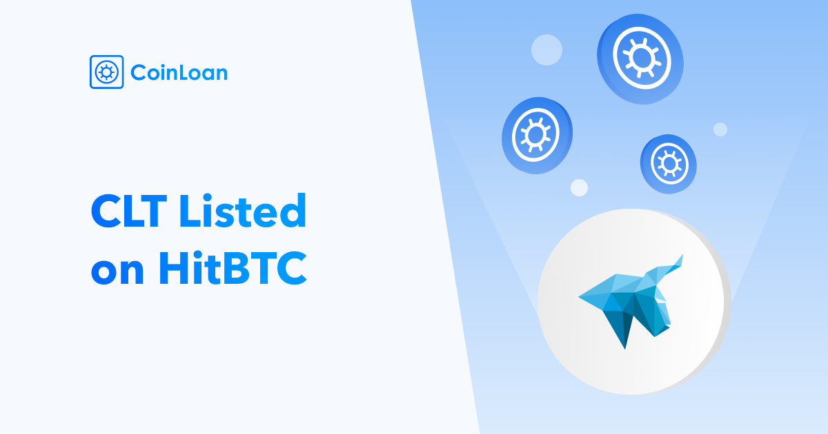 CoinLoan Token (CLT) Listed on HitBTC Exchange